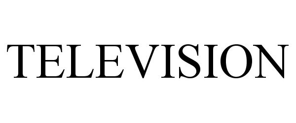 Trademark Logo TELEVISION
