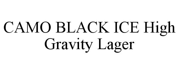 Trademark Logo CAMO BLACK ICE HIGH GRAVITY LAGER