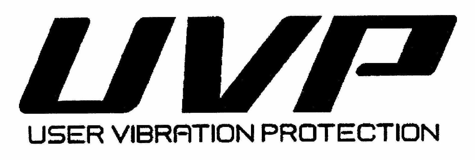 Trademark Logo UVP USER VIBRATION PROTECTION