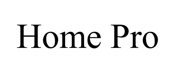 Trademark Logo HOME PRO