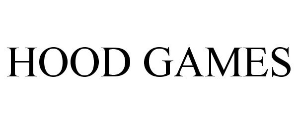 Trademark Logo HOOD GAMES