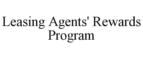 Trademark Logo LEASING AGENTS' REWARDS PROGRAM