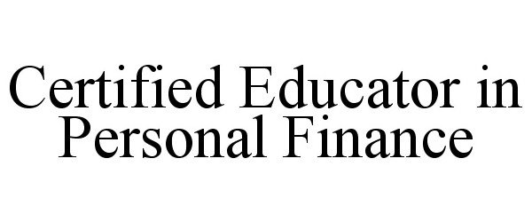Trademark Logo CERTIFIED EDUCATOR IN PERSONAL FINANCE