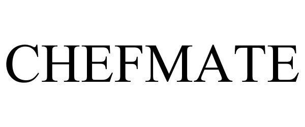 Trademark Logo CHEFMATE