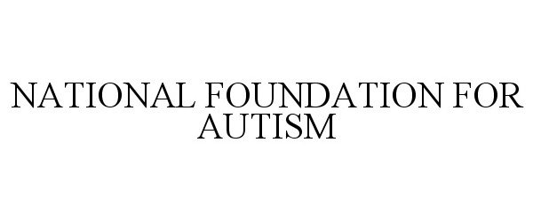 NATIONAL FOUNDATION FOR AUTISM