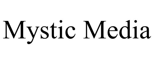 Trademark Logo MYSTIC MEDIA