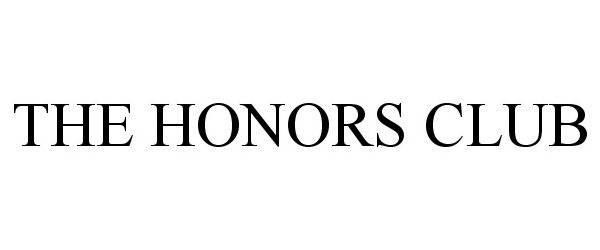  THE HONORS CLUB