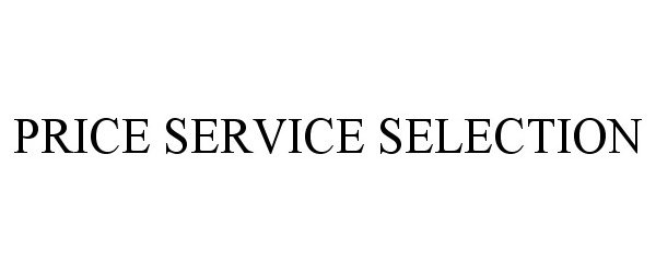  PRICE SERVICE SELECTION