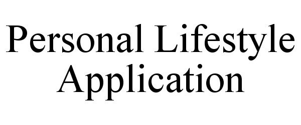  PERSONAL LIFESTYLE APPLICATION