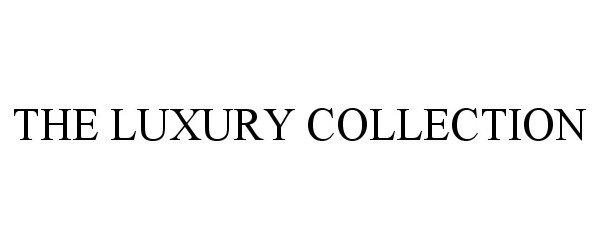 Trademark Logo THE LUXURY COLLECTION