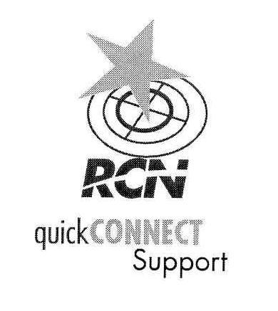 Trademark Logo RCN QUICK CONNECT SUPPORT