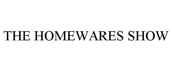  THE HOMEWARES SHOW