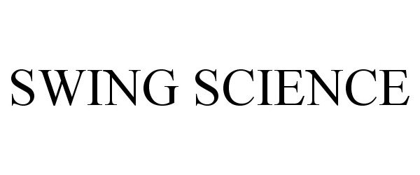 Trademark Logo SWING SCIENCE