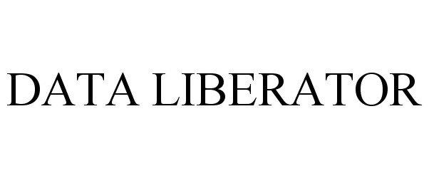 Trademark Logo DATA LIBERATOR