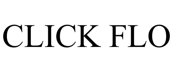Trademark Logo CLICK FLO