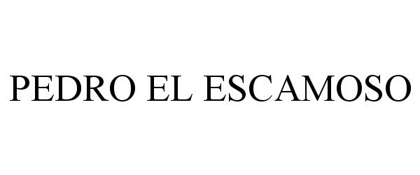 Trademark Logo PEDRO EL ESCAMOSO