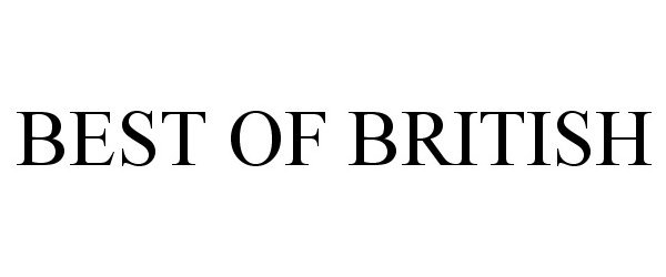 Trademark Logo BEST OF BRITISH