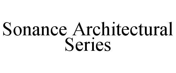 Trademark Logo SONANCE ARCHITECTURAL SERIES