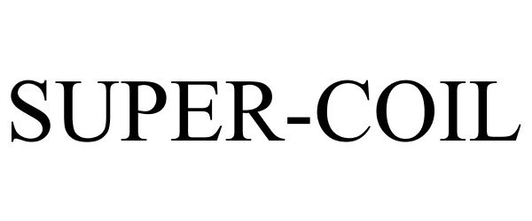 Trademark Logo SUPER-COIL