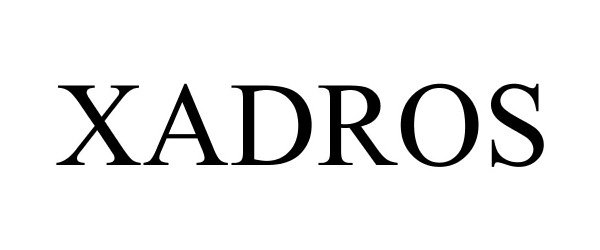 Trademark Logo XADROS