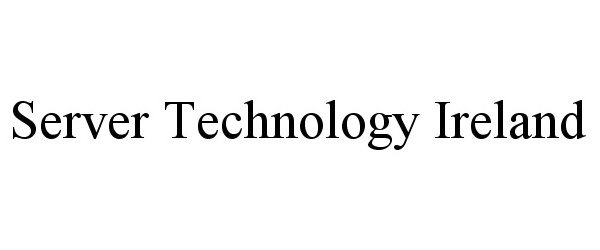 Trademark Logo SERVER TECHNOLOGY IRELAND