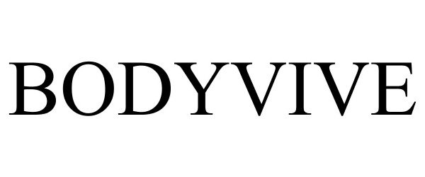 Trademark Logo BODYVIVE