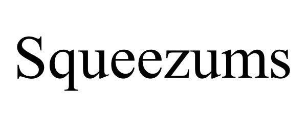 Trademark Logo SQUEEZUMS