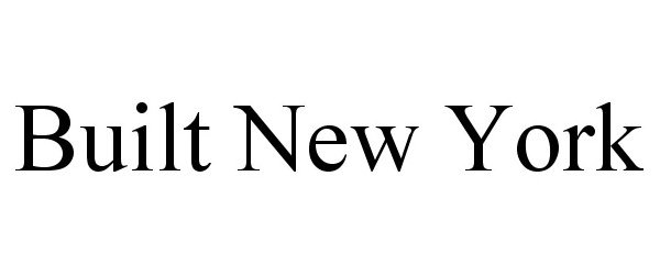 Trademark Logo BUILT NEW YORK