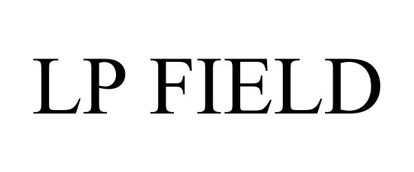 Trademark Logo LP FIELD