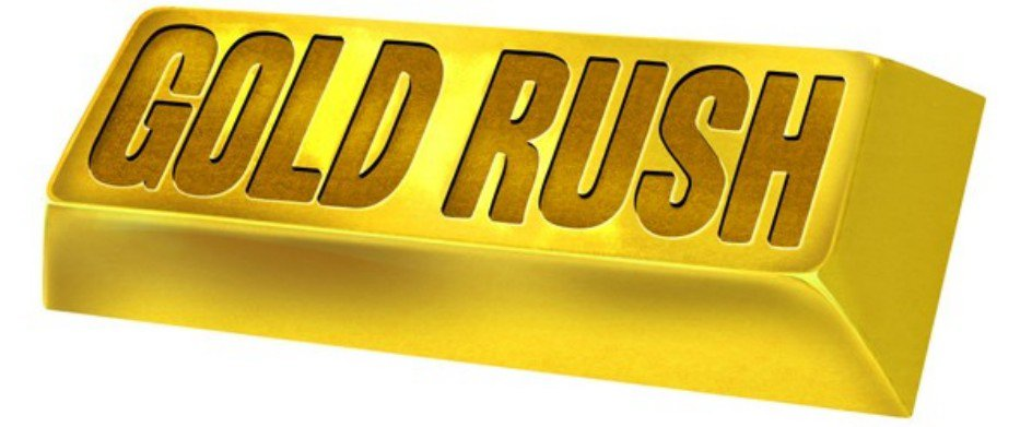  GOLD RUSH