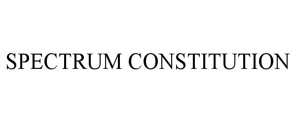 Trademark Logo SPECTRUM CONSTITUTION