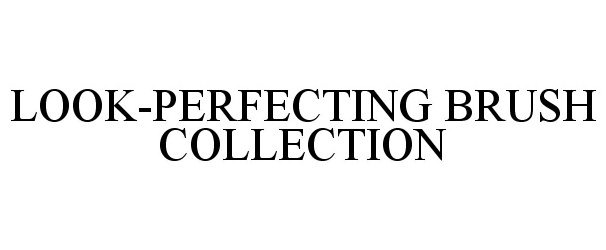  LOOK-PERFECTING BRUSH COLLECTION