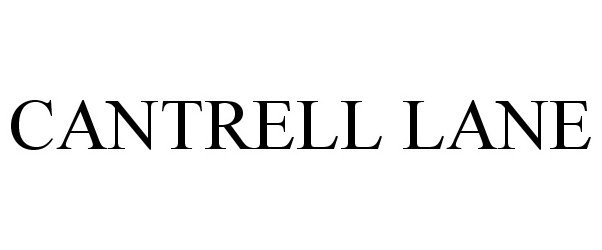Trademark Logo CANTRELL LANE
