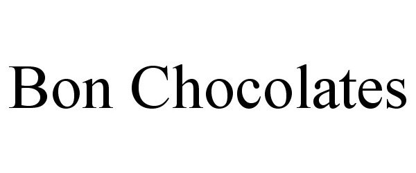 Trademark Logo BON CHOCOLATES