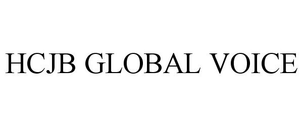 Trademark Logo HCJB GLOBAL VOICE