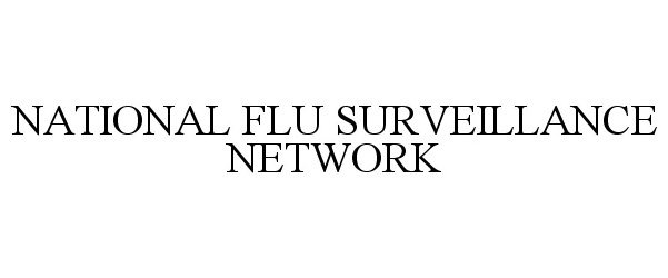  NATIONAL FLU SURVEILLANCE NETWORK