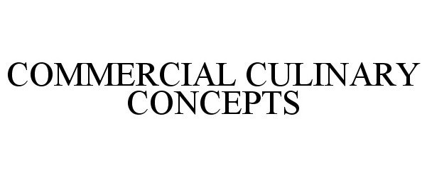  COMMERCIAL CULINARY CONCEPTS