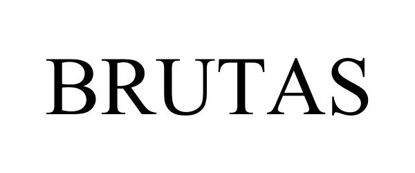 Trademark Logo BRUTAS