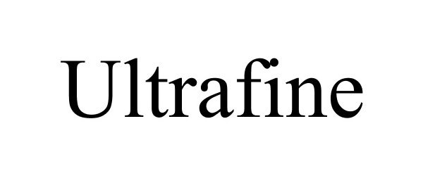 ULTRAFINE