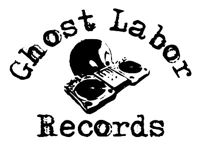  GHOST LABOR RECORDS