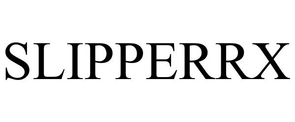  SLIPPERRX