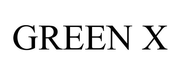 Trademark Logo GREEN X