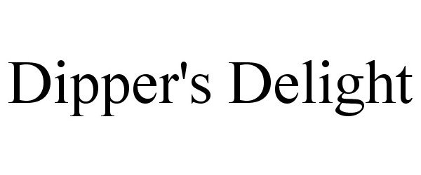 Trademark Logo DIPPER'S DELIGHT