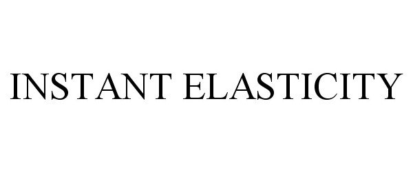  INSTANT ELASTICITY