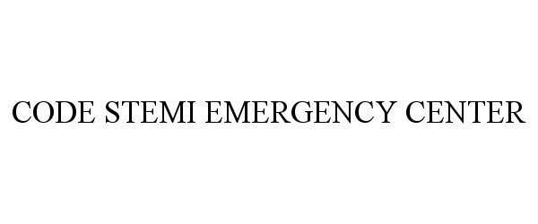 Trademark Logo CODE STEMI EMERGENCY CENTER