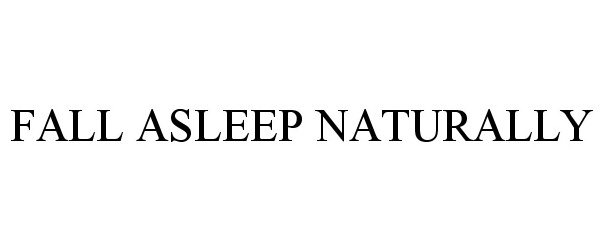  FALL ASLEEP NATURALLY