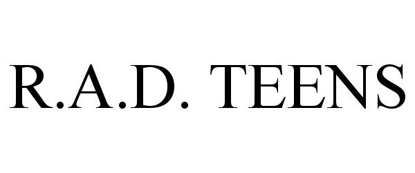 Trademark Logo R.A.D. TEENS