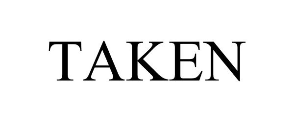 Trademark Logo TAKEN