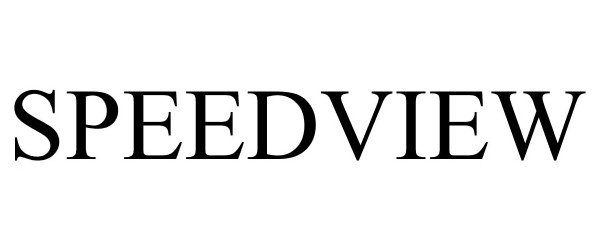 Trademark Logo SPEEDVIEW