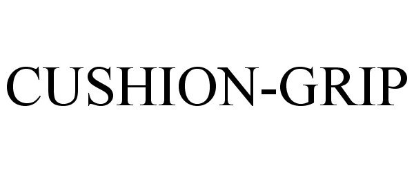 Trademark Logo CUSHION-GRIP